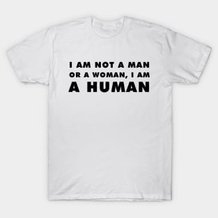 I am a human - Light T-Shirt